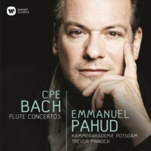 CPE Bach: Flute Concertos - Emmanuel Pahud