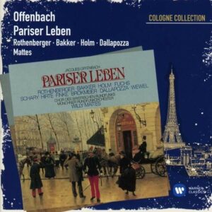 Offenbach: Pariser Leben - Rothenberger