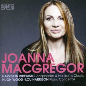 Joanna Macgregor Plays Birtwistle