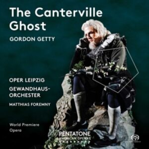 Gordon Getty: The Canterville Ghost - Alexandra Hutton