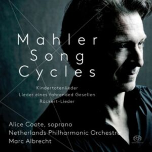 Mahler: Song Cycles - Alice Coote