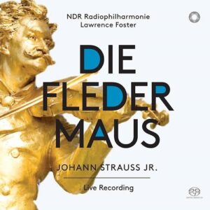 Johann Strauss Jr.: Die Fledermaus - Lawrence Foster