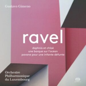 Ravel: Daphnis Et Chloe, Une Barque Sur L'Ocean - Gustavo Gimeno