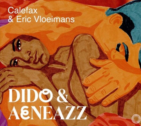 Henry Purcell: Dido And Aeneazz - Calefax & Eric Vloeimans
