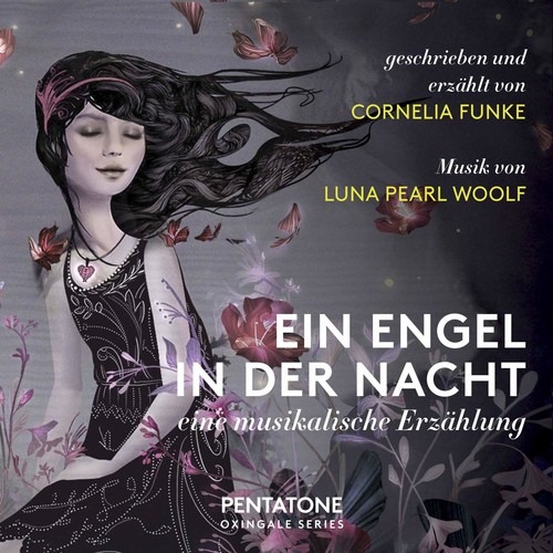 Luna Pearl Woolf: Ein Engel in der Nacht - Cornelia Funke