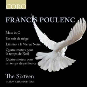 Poulenc: Mass In G / Un Soir De Neige / Litanies A La Vierge - The Sixteen