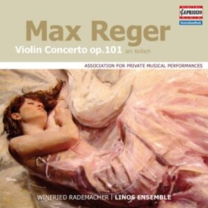 Max Reger: Violin Concerto Op. 101