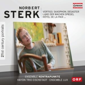 Norbert Sterk: 21St Century Portraits - Ensemble Kontrapunkte - Ensemble Lu / Pestalozza