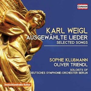 Weigl, Karl: Ausgewahlte Lieder