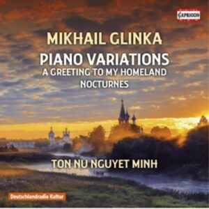 Glinka: Piano Variations - Ton Nu Nguyet Minh