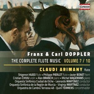 Carl & Franz Doppler: The Complete Flute Music Vol. 7 - Claudi Arimany