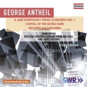 George Antheil: A Jazz Symphony - Frank Dupree