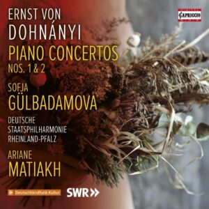 Ernst von Dohnányi: Piano Concertos Nos. 1 & 2 - Sofja Gülbadamova