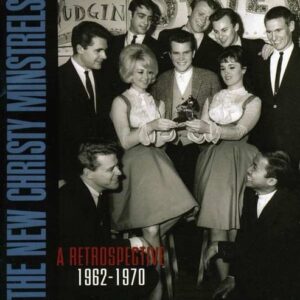 A Retrospective 1962-1970 - New Christy Minstrels