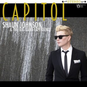 Capitol - Shaun Johnson & The Big Band Experience