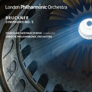 Bruckner: Symphony No. 5 - London Philharmonic Orchestra
