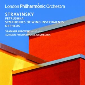 Stravinsky: Petrushka / Symphony Of Winds / Orpheus - Vladimir Jurowski