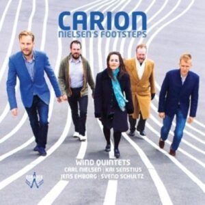 Nielsen's Footsteps - Carion Wind Quintet