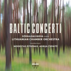 Baltic Concerti - Modestas Pitrenas