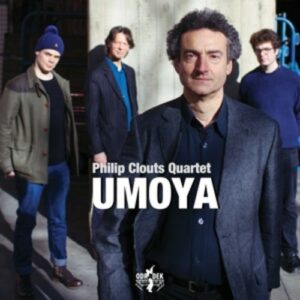 Umoya - Philip Clouts Quartet