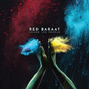 Sound The People - Red Baraat