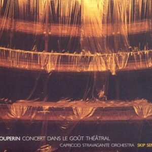 Couperin: Concert Dans Le Gout Theatral - Capriccio Stravagante