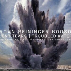 Clear Tears - Troubled Waters (OST) - Brown Reininger Bodson