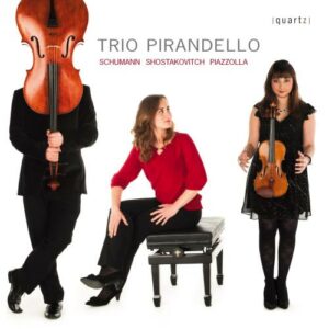 Schumann / Shostakovich: Trio Pirandello - Trio Pirandello