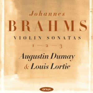 J. Brahms: Violin Sonatas 1 - 3