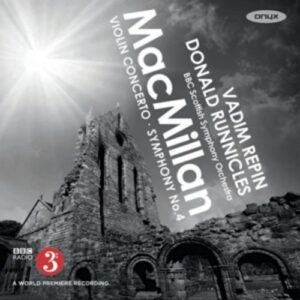 James MacMillan: Violin Concerto, Symphony No.4 - Vadim Repin