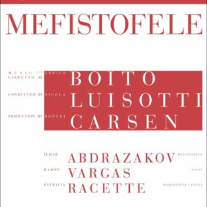 Arrigo Boito: San Francisco Opera : Mefistofele