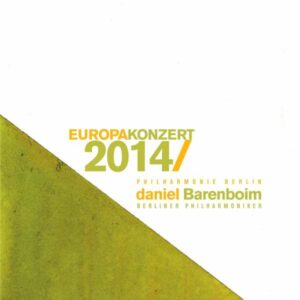 Otto - Elgar, Edward Nicolai: Europakonzert 2014 From Berlin