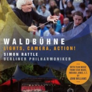Waldbuhne: Lights, Camera, Action - Berliner Philharmoniker / Rattle