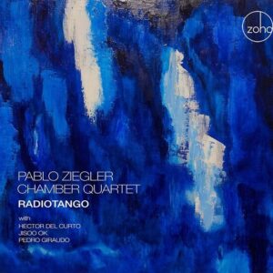 Radiotango - Pablo Ziegler Quartet