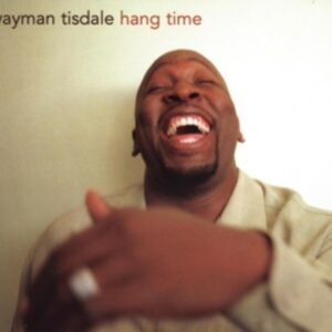 Hang Time - Wayman Tisdale
