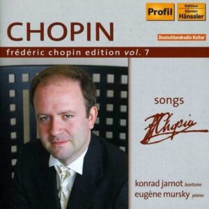 Chopin: Edition Vol. 7 (Songs) - Konrad Jarnot