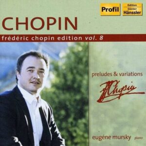 Chopin: Edition Vol.8 - Evgenij Mursky
