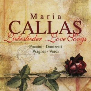 Liebeslieder - Maria Callas