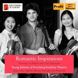 Romantic Inspirations - The music of Robert & Clara Schumann - Gabriel Schwabe