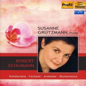 Robert Schumann - Susanne Gruetzmann