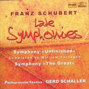 Schubert: Late Symphonies - Philharmonie Festiva