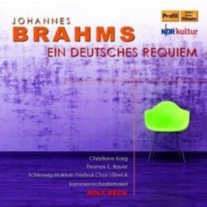 Brahms: Ein Deutsches Requiem - Christiane Karg