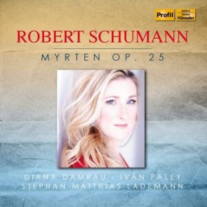 Schumann: Myrten Op. 25