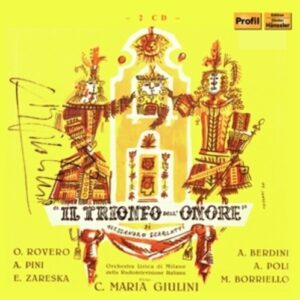 Alessandro Scarlatti: Il Trionfo Dell'Onore - Carlo Maria Giulini