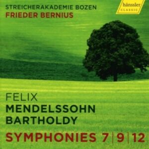 Mendelssohn: String Symphonies Nos.7, 9 & 12 - Frieder Bernius