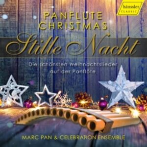 Stille Nacht - Die schönsten Weihnachtslieder auf der Panflöte