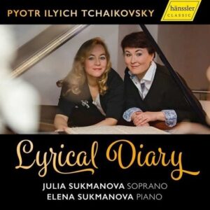 Tchaikovsky: Lyrical Diary - Julia Sukmanova