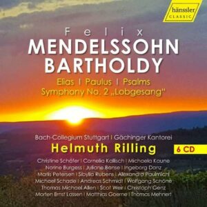Mendelssohn: Elias, Paulus, Psalmen, Lobgesang - Helmuth Rilling