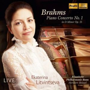 Brahms: Piano Concertos No. 1 - Ekaterina Litvintseva