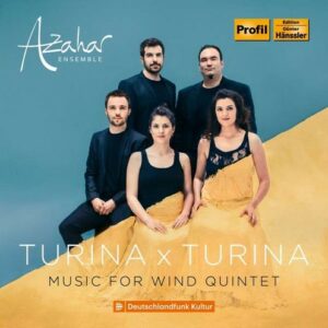 Turina x Turina: Music For Wind Quintet - Azahar Ensemble